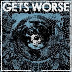 Gets Worse : The Blues